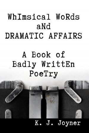 Cover of Whimsical Words and Dramatic Affairs