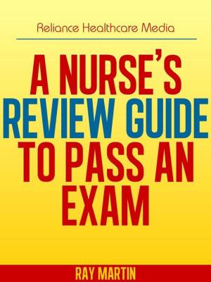 Book cover of A Nurse's Review Guide to Pass an Exam