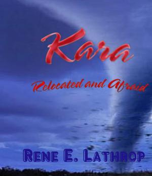 Book cover of Kara, Relocated and Afraid