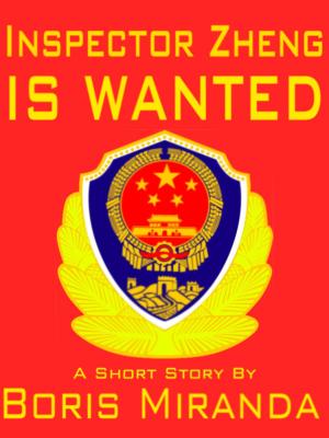 bigCover of the book Inspector Zheng is Wanted by 