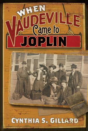 bigCover of the book When Vaudeville Came to Joplin by 