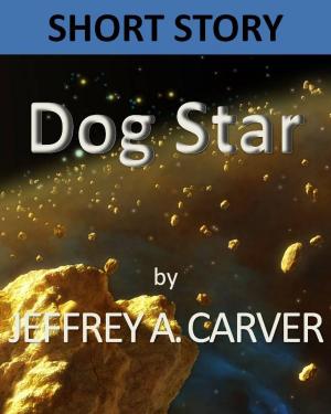 Cover of the book Dog Star by Nicholas David Evans