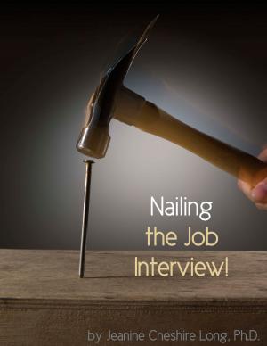 Cover of the book Nailing the Interview by Bernard Kelvin Clive