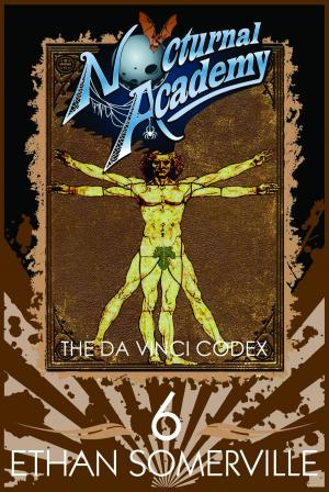 Book cover of Nocturnal Academy 6: The Da Vinci Codex