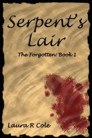 Cover of the book Serpent's Lair (The Forgotten: Book 1) by Amy Sanderson