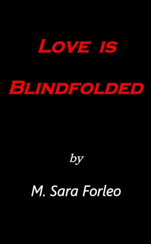 Cover of the book Love is Blindfolded by Rebecca Sexton