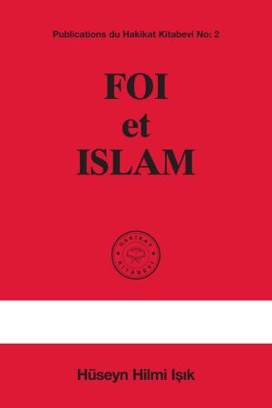 Cover of the book Foi et Islam by Ishak Effendi aus Harput