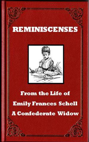 Book cover of Reminiscences From the Life of Emily Frances Schell: A Confederate Widow