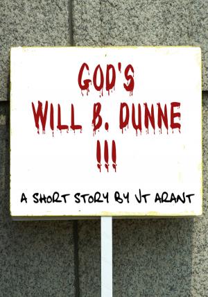 Cover of the book God's Will B. Dunne by Mark Cassell