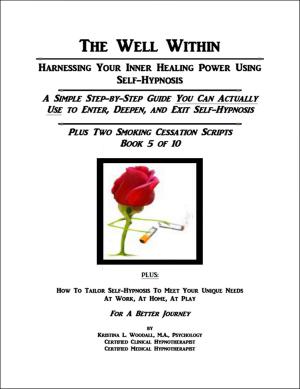 Cover of the book The Well Within: Self-Hypnosis for Smoking Cessation by Emmanuel Winter