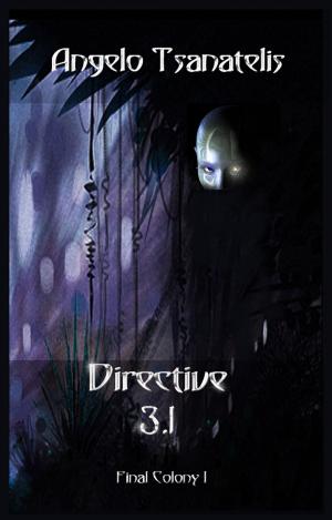 Book cover of Directive 3.1 (Final Colony 1)