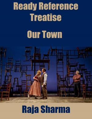 Book cover of Ready Reference Treatise: Our Town