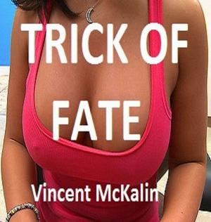 Cover of the book Trick of Fate by Dawn Brazil
