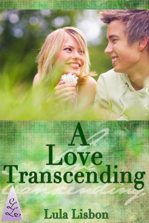 Cover of the book A Love Transcending (Trans* Transman Transgender Erotic Romance) by Lula Lisbon