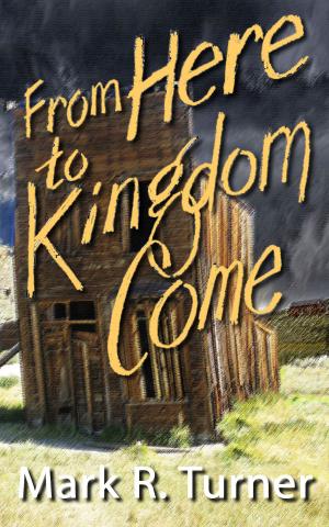 Cover of the book From Here to Kingdom Come by Dougie MacKenzie