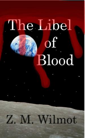 Cover of the book The Libel of Blood by Zara Quentin
