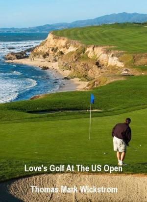 Cover of the book Love's Golf At The US Open by Nathalie Concepcion, Bob McCullough