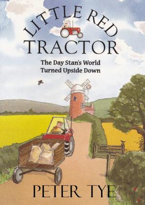 Cover of Little Red Tractor: The Day Stan's World Turned Upside Down