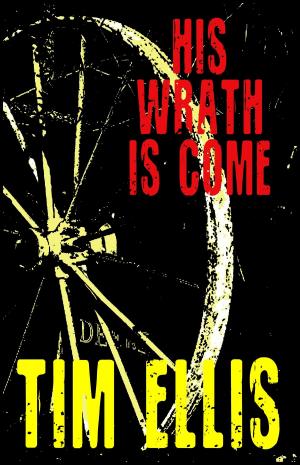 Book cover of His Wrath is Come (P&R5)