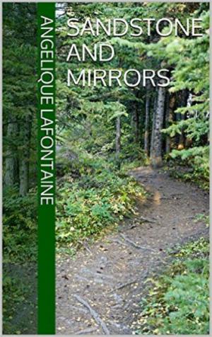 Cover of the book Sandstone and Mirrors by Sue Raymond, Lady Laindora