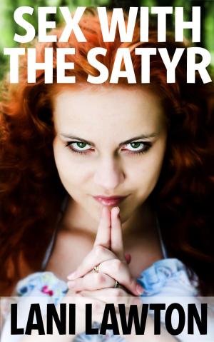 Book cover of Sex With The Satyr: Erotica Short