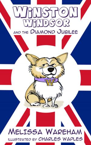 Cover of the book Winston Windsor and the Diamond Jubilee by Lynea Gillen