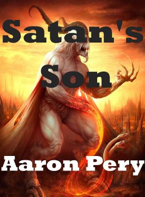 Cover of the book Satan's Son by Sean Taylor