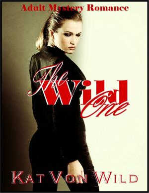 Cover of the book The Wild One by Bria Marche