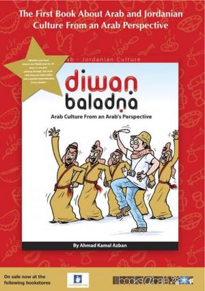 Cover of the book Arab culture from an Arab's perspective Diwan Baladna by Diane Carey