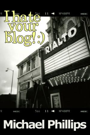 Book cover of I Hate Your Blog! :)