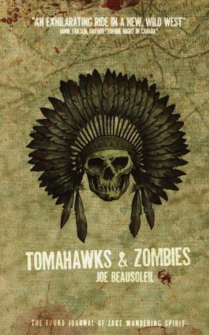 Cover of the book Tomahawks & Zombies by Roberto Mendes, Ricardo Loureiro, and Nas Hedron eds.