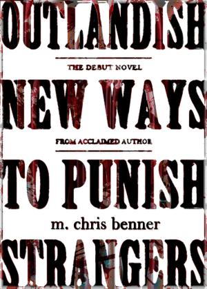 Book cover of Outlandish New Ways To Punish Strangers