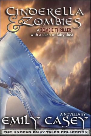 Cover of the book Cinderella and Zombies by Andrew Woodmaker