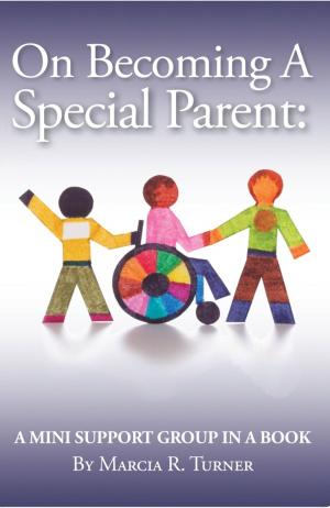 Cover of On Becoming a Special Parent: A Mini-Support Group in a Book