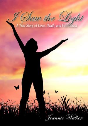 Cover of the book I Saw the Light by Bryant K. Smith
