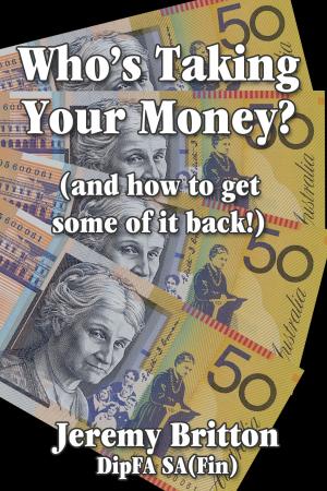 Cover of Who's Taking Your Money (and how to get some of it back!)