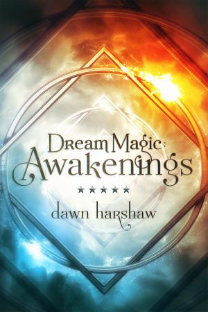 Cover of the book Dream Magic: Awakenings by Brigid Collins