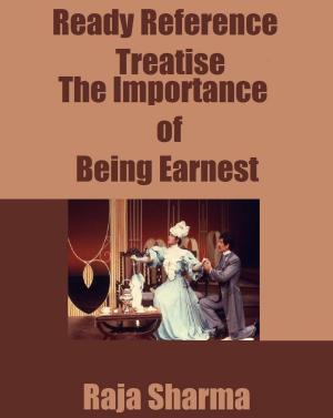 Book cover of Ready Reference Treatise: The Importance of Being Earnest