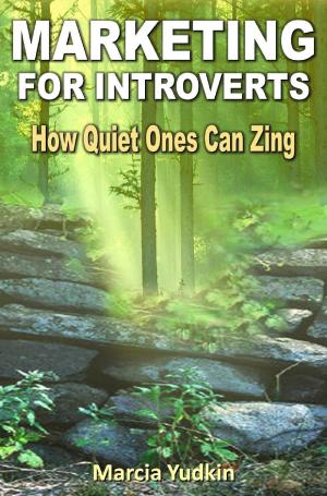 Cover of the book Marketing for Introverts by Marcia Yudkin