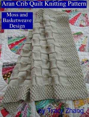 Cover of Aran Crib Quilt Knitting Pattern Moss and Basketweave Design