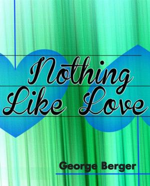 Book cover of Nothing Like Love