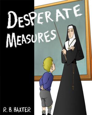 bigCover of the book Desperate Measures by 