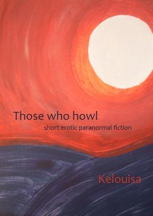 Book cover of Those Who Howl