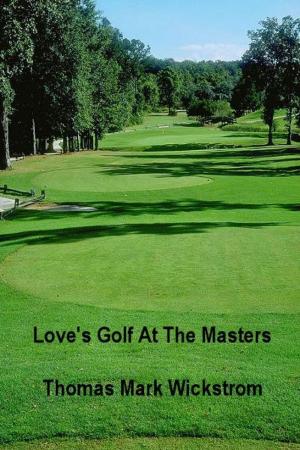 bigCover of the book Love's Golf At The Masters by 