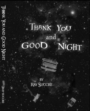 Book cover of Thank You and Good Night