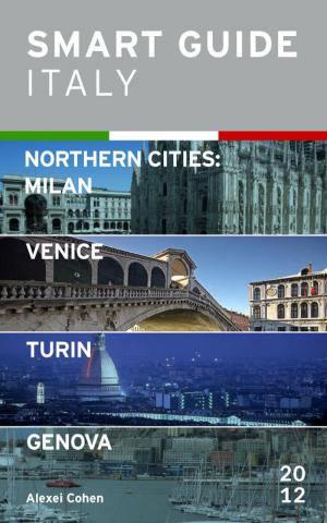 Cover of Smart Guide Italy Northern Cities: Milan, Venice, Turin & Genova