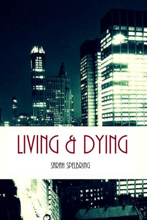Book cover of Living & Dying