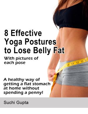 Book cover of 8 Effective Yoga Postures to Lose Belly Fat