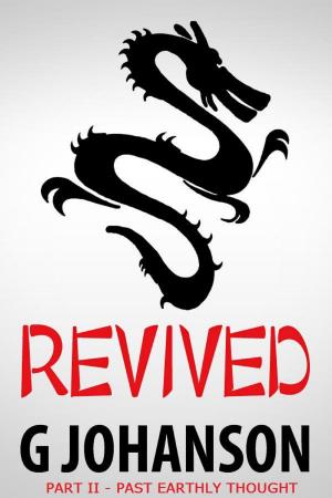 Cover of Revived: Part II - Past Earthly Thought