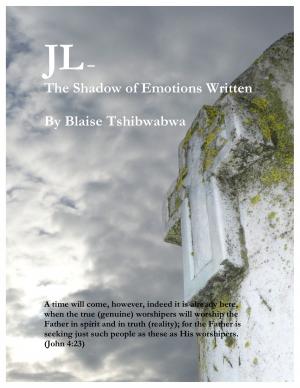 Book cover of JL: The Shadow of Emotions Written
